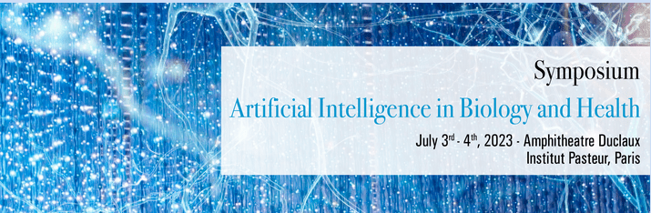 Artificial Intelligence in Biology and Health  (Institut Pasteur)